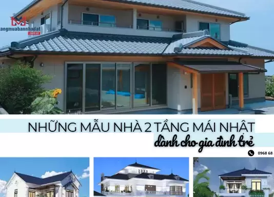Những mẫu nhà 2 tầng mái nhật dành cho gia đình trẻ